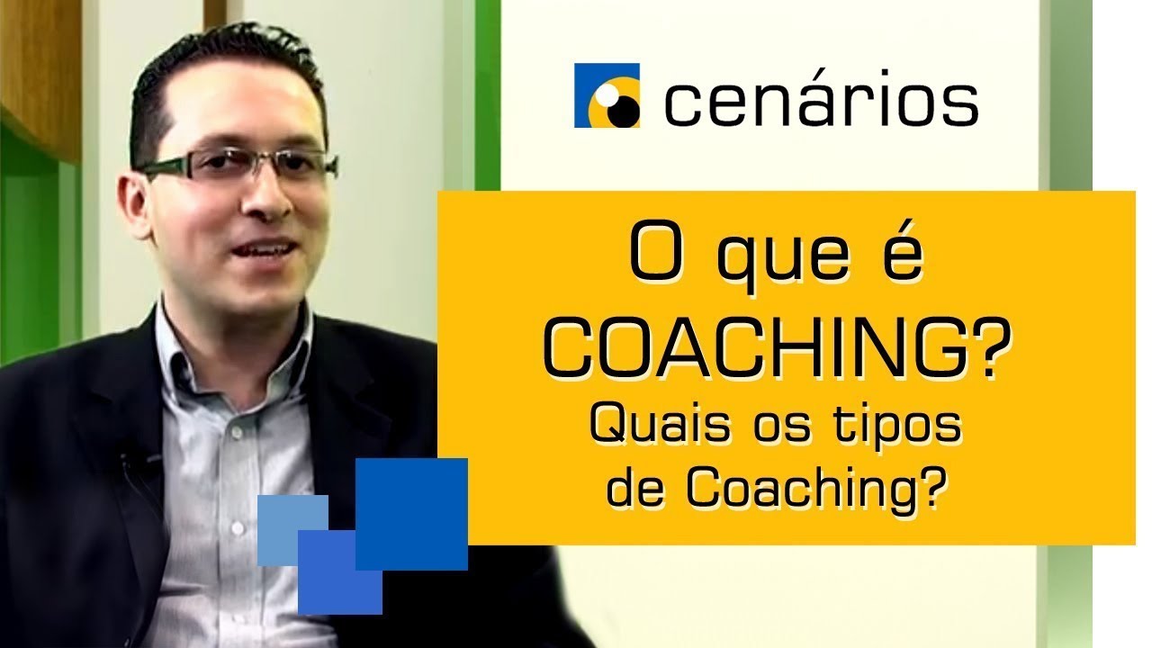 O que é Coaching | Quais os tipos de Coaching