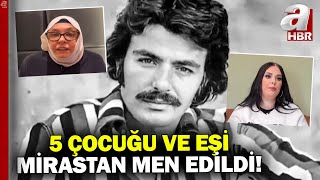 Ferdi Tayfurun Dev Mirası Karşı Karşıya Getirdi Tayfurun Kızı Ateş Püskürdü A Haber Resimi