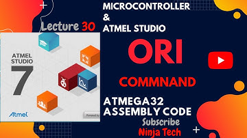 ORI command in Atmega32 using ATMEL STUDIO 7 Assembly | Tutorial | Part 30