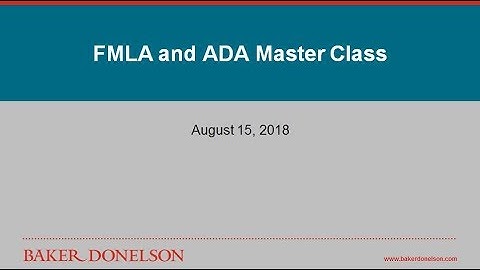 FMLA and ADA Master Class