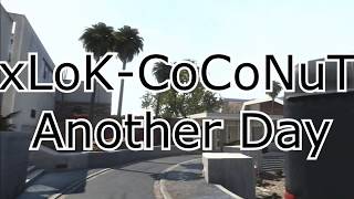 xLoK-CoCoNuT Another Day