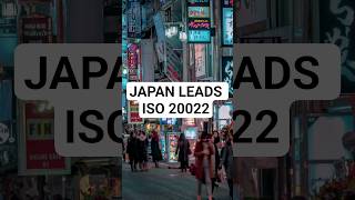 Japan Leads ISO 20022