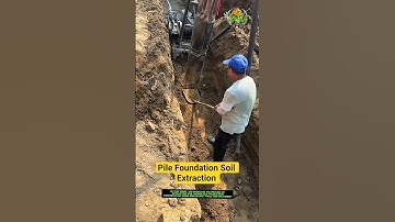 Pile Foundation Soil Extraction