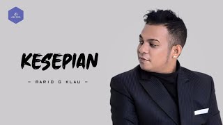 KESEPIAN - MARIO G KLAU (LIRIK)