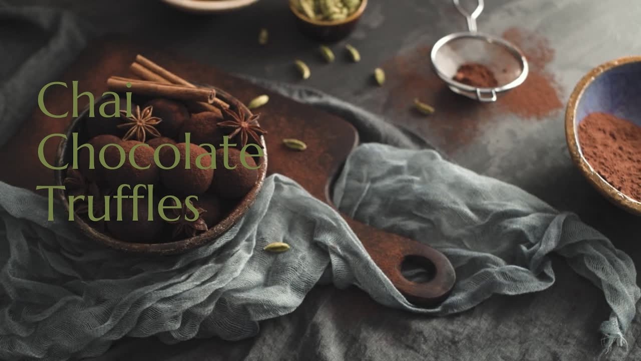 Chai Chocolate Truffles YouTube