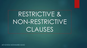 Restrictive - non restrictive clauses