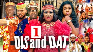 DIS and DAT SEASON 1 - MERCY JOHNSON & PEACE ONUOHA/ LATEST NIGERIAN NOLLYWOOD MOVIES 2021