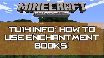 Minecraft Xbox 360 & PS3 -TU14 Update : Enchantment Books Fully Explained! (How to use)