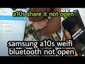 samsung a10s (a107) wifi problem solution || a107 bluetooth now working | samsung wifi problem solve