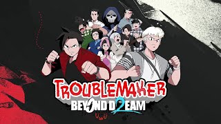 Troublemaker 2: Beyond Dream - Announce Trailer