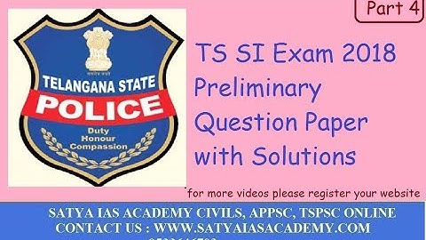 TS SI Exam 2018 Preliminary Question Paper with Solutions Part-4