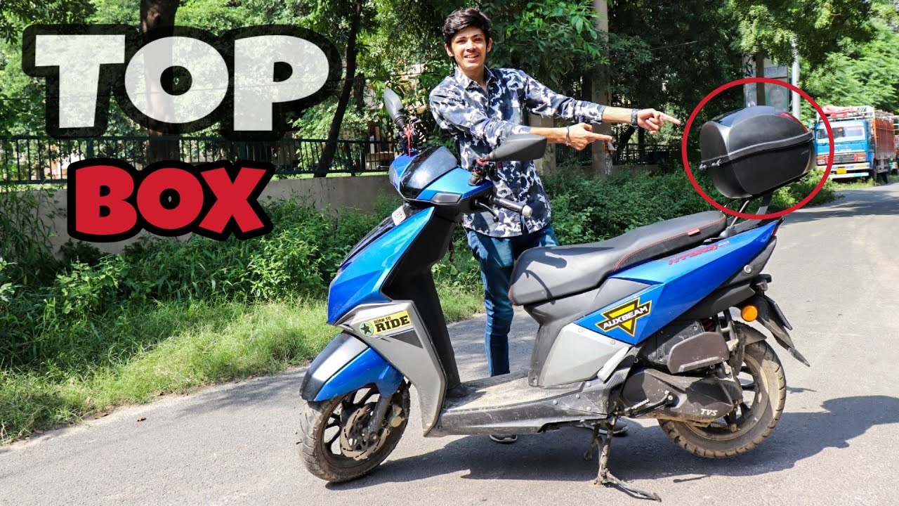 Top Box For Tvs NTorq MODIFICATION YouTube