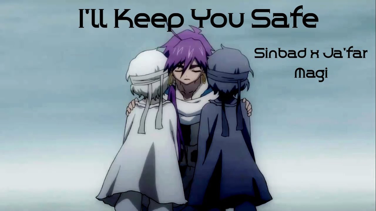 Sinbad x Ja'far [𝔸𝕄𝕍] - I'll Keep You Safe