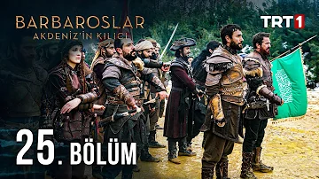 Barbaroslar Akdeniz In Kılıcı 25 Bölüm Barbaroslar Akdeniz In Kılıcı 25 Bölüm