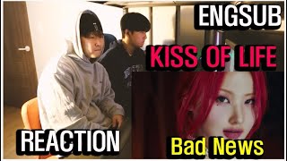 KISS OF LIFE  &#39;Bad News&#39; Official Music Video REACTION !! REACTION !!