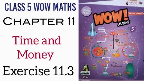 Exercise 11.3 Class 5 Wow Maths