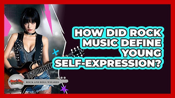 How Did Rock Music Define Young Self-Expression?