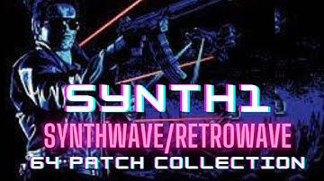 ULTIMATE SYNTHWAVE Pack for SYNTH1 VST !⚡🌊