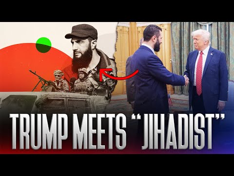 Trump meets “Jihadist” - Ahmed al-Sharaa meeting