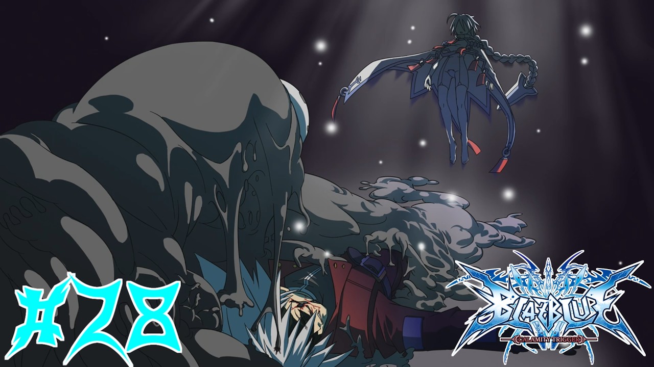 【Vtuber】オワタ＼(^o^)／【BLAZBLUE -CALAMITY TRIGGER-】#28【ゲーム実況】【ブレイブルー】【BBCT】