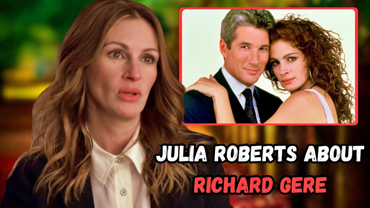 At 57, Julia Roberts Finally Opens Up About Richard Gere... Try Not To Gasp  - YouTube