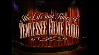 The Life and Times of Tennessee Ernie Ford