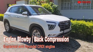 How to check Engine blowby / back compression | explained with Hyundai CRDI engine | After office