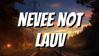 Lauv - Never not (Lyrics)