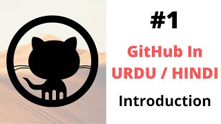 Learn Git and GitHub in Urdu/Hindi - Introduction