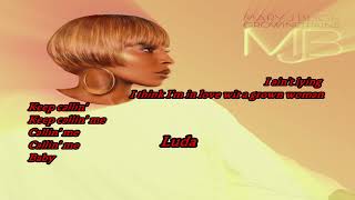 Mary J Blige - Grown Woman FT. Ludacris (lyrics)