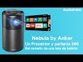 Nebula by anker una pantalla de 100" y un parlante 360 en tus manos
