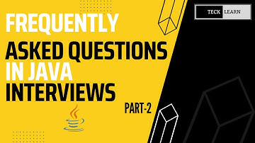Frequently asked java questions in interviews(part 2) |  CoreJava Questions and answers | TechLearn