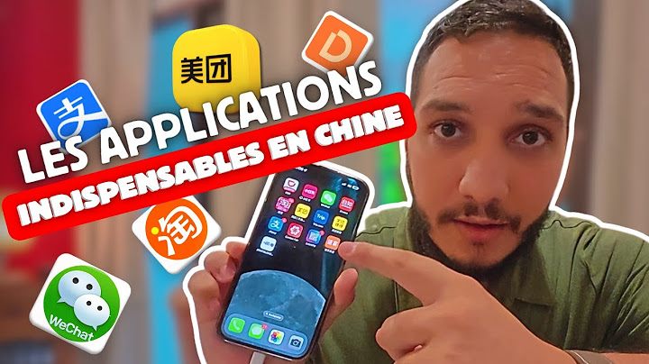 Chine : Les Applications Indispensables !