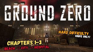 Celebrity Ground Zero : Chapters 1-3 - Walkthrough Hard/Hard : Knife Only (mostly) Profile