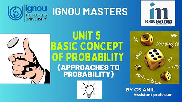 Unit 5  BASIC CONCEPT OF PROBABILITY MBA IGNOU MMPC 005