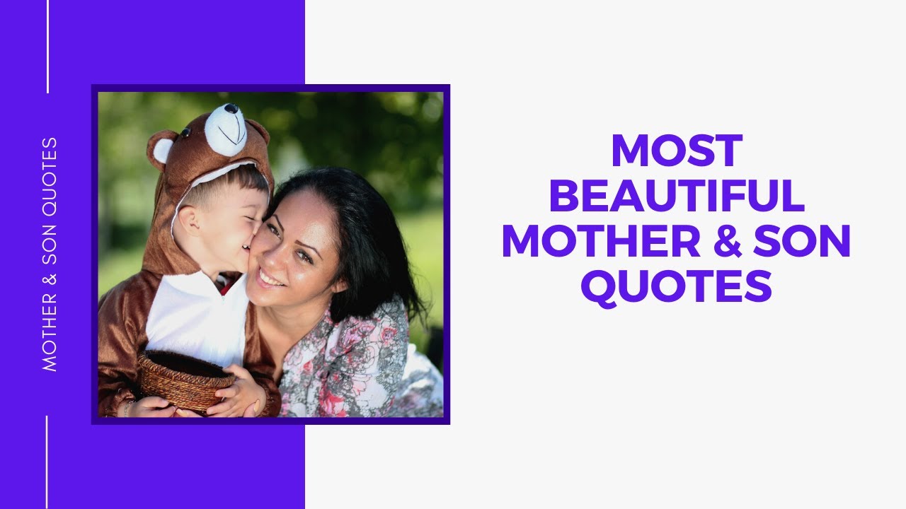 Most Beautiful Mother and Son Quotes - YouTube