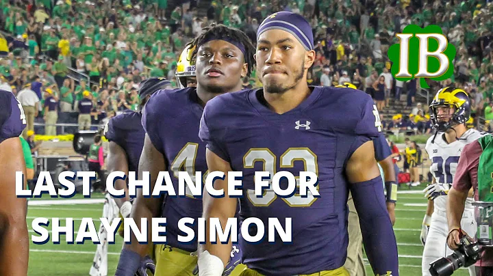 This is the last chance for Shayne Simon at Notre ...