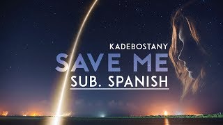 Save Me - Kadebostany Sub. Spanish Resimi