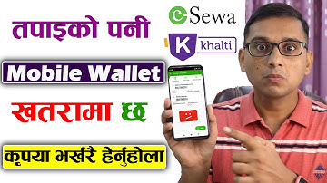 Mobile Wallet is At Risk | How to Secure Mobile Wallet? | Esewa, Khalti Wallet Security
