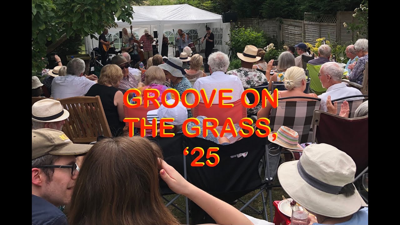 Sleduj Groove on the Grass 25, Stewkley na YouTube