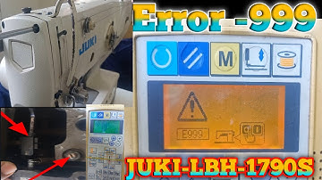 juki hole machine auto Error E 999  LBH -1790S