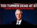 Ted Turner Cause of Death | Dead at 87, CNN Founder Death Rumors Explained Amid Viral Searches