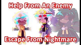 Help From An Enemy: Escape From NightMare | KillerMare Angst | KillerDream | HorrorDust | Gacha HQ