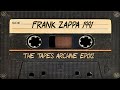 #012 Frank  Zappa 1991 | The Tapes Archive podcast