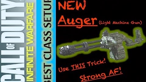 Best Class Set Up - NEW Auger (LMG)