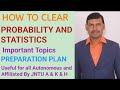 HOW TO CLEAR PROBABILITY AND STATISTICS Preparation Plan@VATAMBEDUSRAVANKUMAR