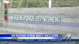 Eugene police chief responds to Eugene Pride march cancellation