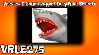 Preview 2 Shark Puppet Deepfake Effects [VRLE275 Edition] Resimi