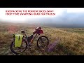 Bikepacking the Pennine Bridleway - first time swapping road for trails!