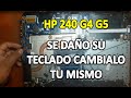 Cambia Tu Teclado de Hp 240 G4,G5 Las Que Traen Remaches